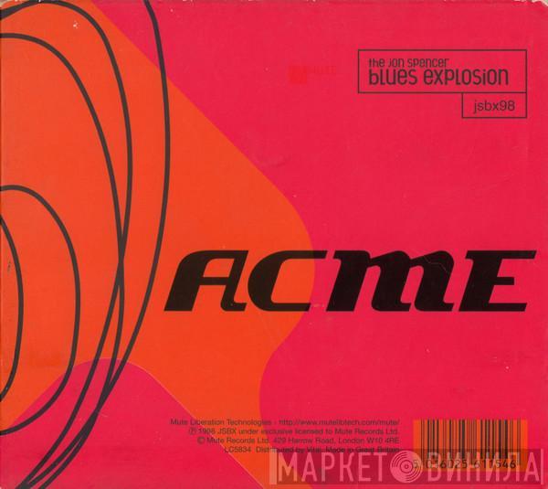 The Jon Spencer Blues Explosion - Acme