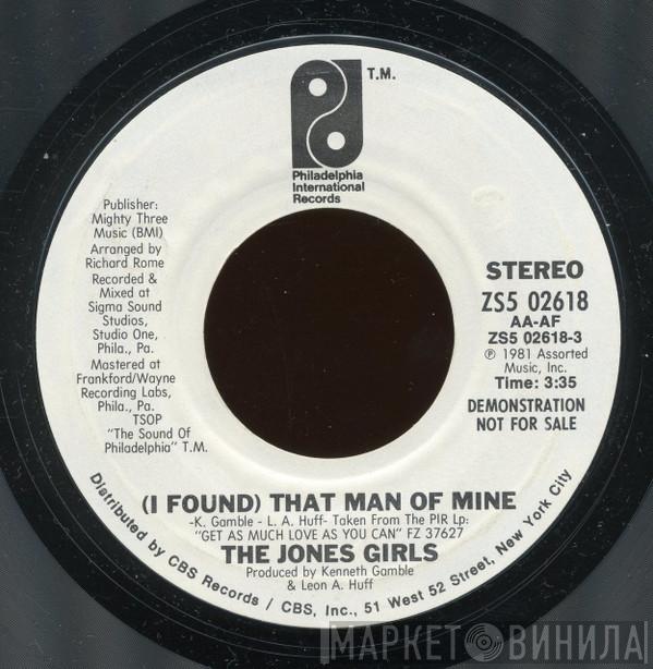 The Jones Girls - (I Found) That Man Of Mine