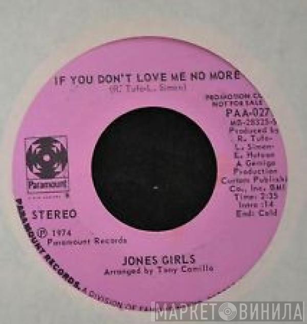 The Jones Girls - If You Don't Love Me No More