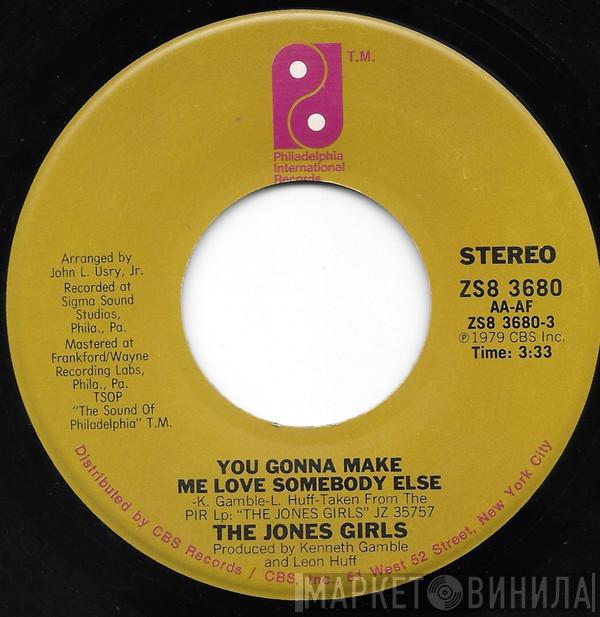  The Jones Girls  - You Gonna Make Me Love Somebody Else