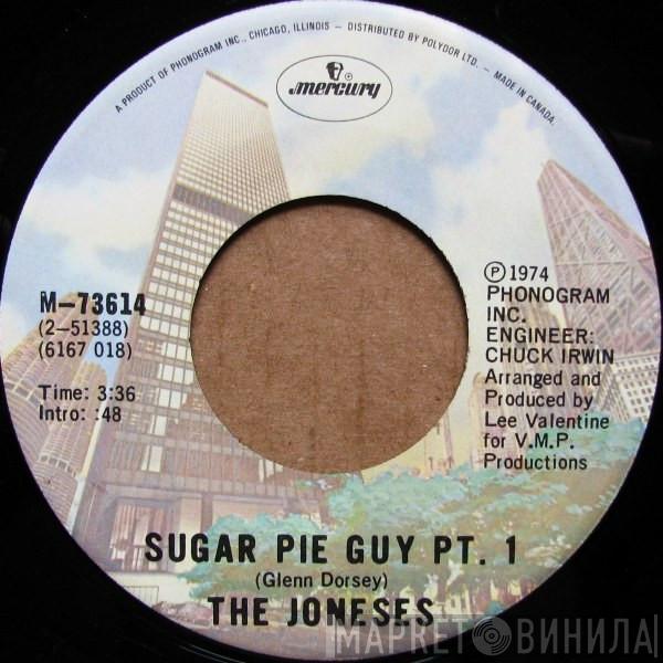  The Joneses  - Sugar Pie Guy