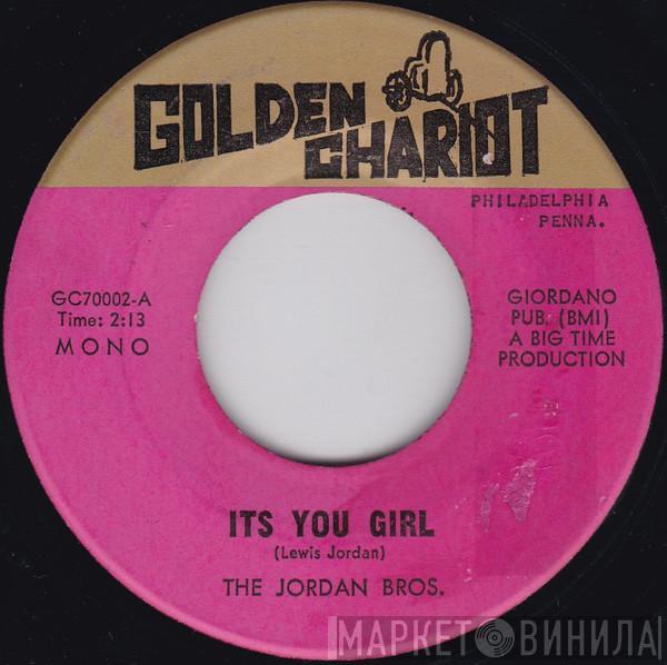 The Jordan Brothers - Its You Girl