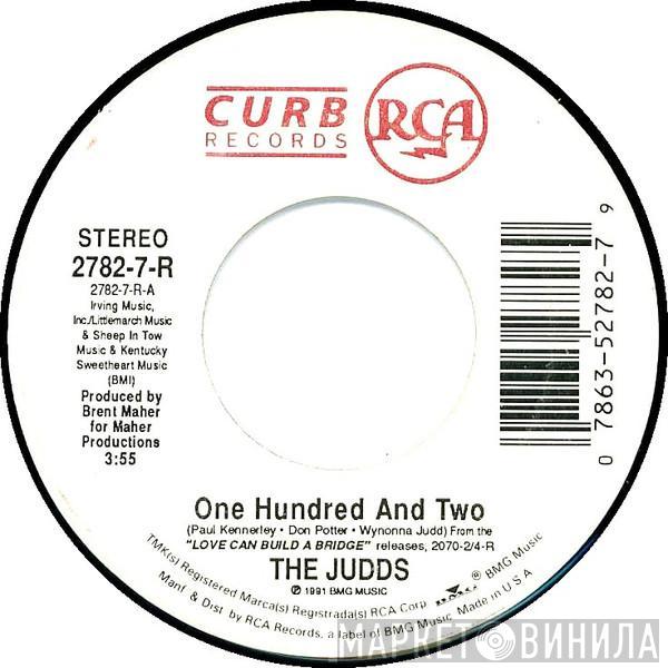 The Judds - One Hundred And Two
