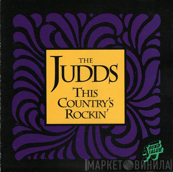 The Judds - This Country's Rockin'
