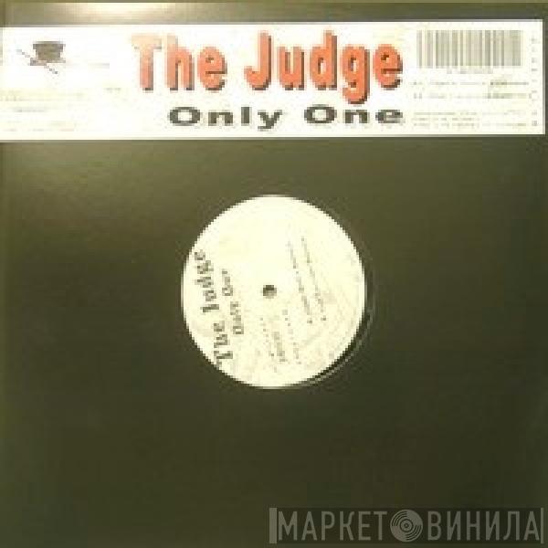  The Judge  - Only One