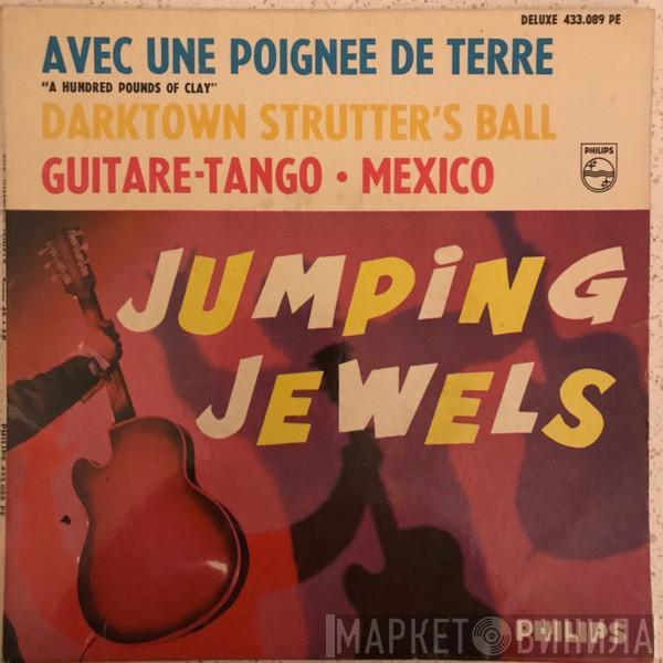 The Jumping Jewels - Avec Une Poignée De Terre