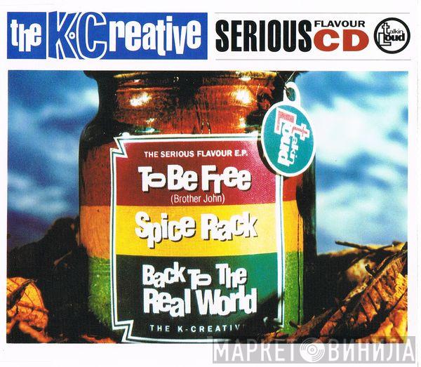  The K-Creative  - To Be Free (Brother John) - Serious Flavour CD