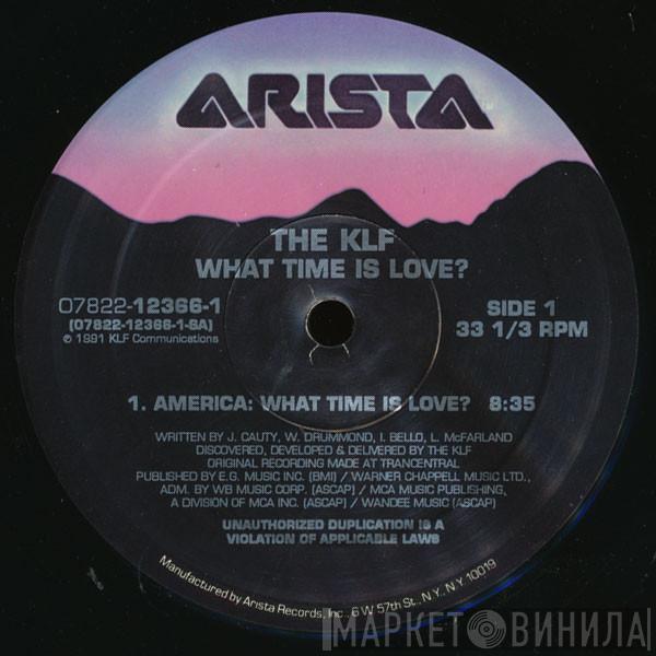  The KLF  - America: What Time Is Love?