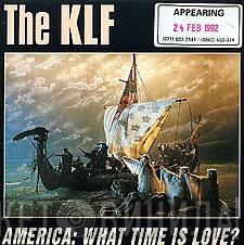  The KLF  - America: What Time Is Love?