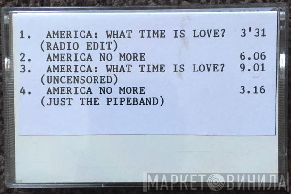  The KLF  - America: What Time Is Love?