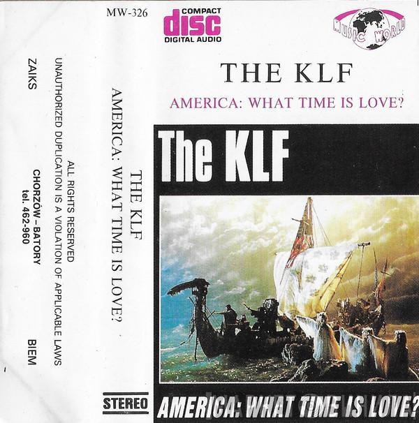  The KLF  - America: What Time Is Love?