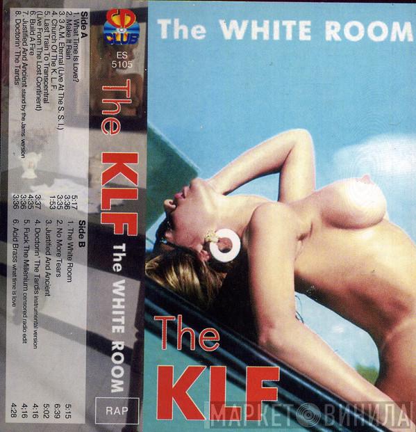  The KLF  - The White Room