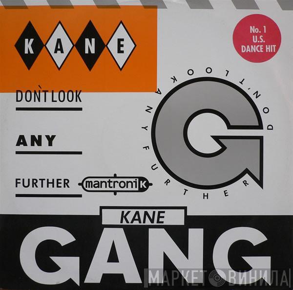 The Kane Gang - Don't Look Any Further (Mantronik Mix)