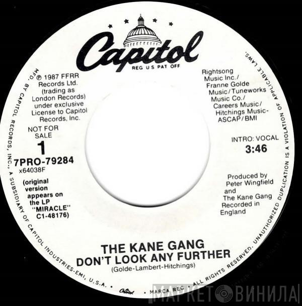  The Kane Gang  - Don't Look Any Further