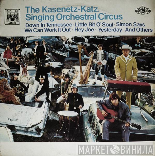 The Kasenetz-Katz Singing Orchestral Circus - Kasenetz-Katz Singing Orchestral Circus