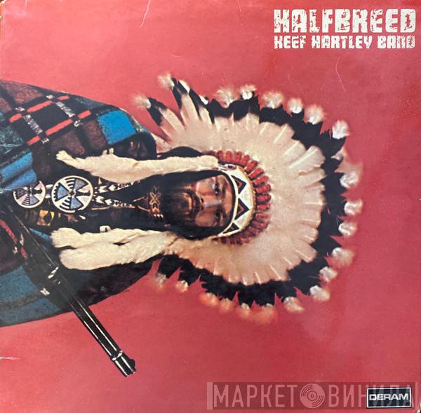 The Keef Hartley Band - Halfbreed