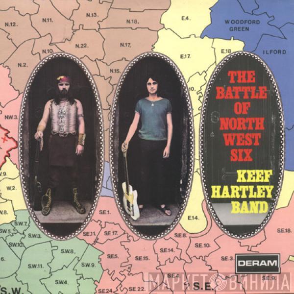 The Keef Hartley Band - The Battle Of North West Six