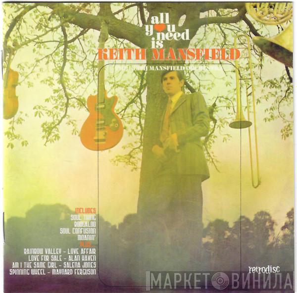 The Keith Mansfield Orchestra - All You Need Is Keith Mansfield