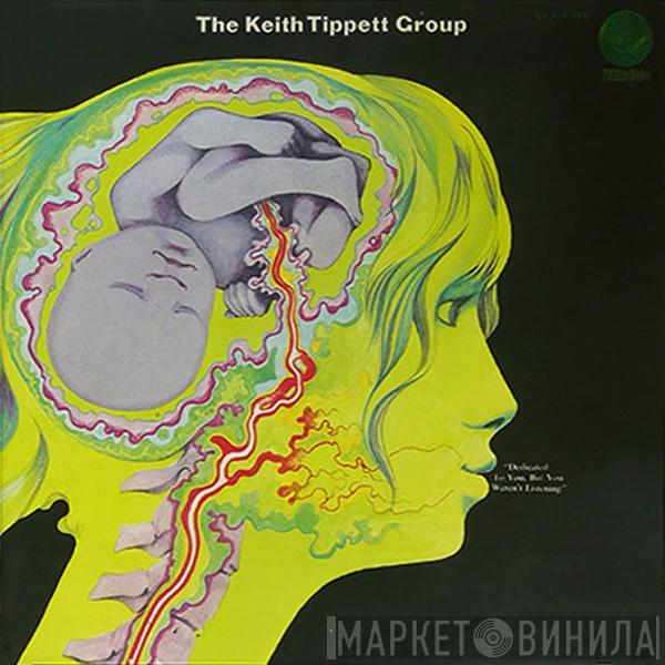  The Keith Tippett Group  - Dedicated To You, But You Weren't Listening