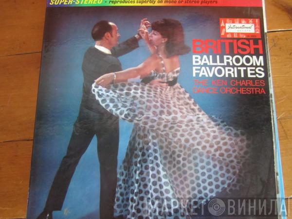 The Ken Charles Dance Orchestra - British Ballroom Favorites