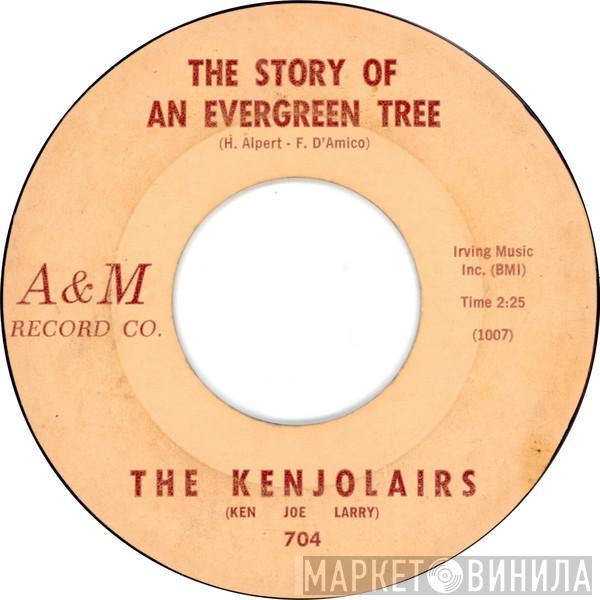 The Kenjolairs - The Story Of An Evergreen Tree / Little White Lies