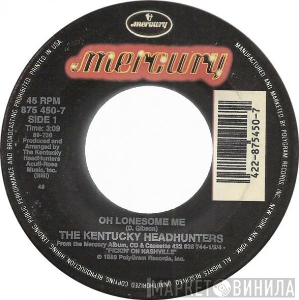 The Kentucky Headhunters - Oh Lonesome Me