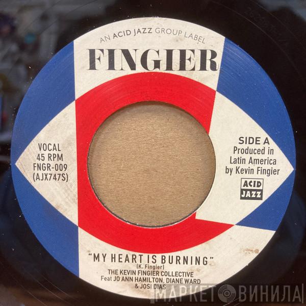 The Kevin Fingier Collective, Jo Ann Hamilton, Diane Ward , Josi Dias - My Heart Is Burning / Foreword Dub