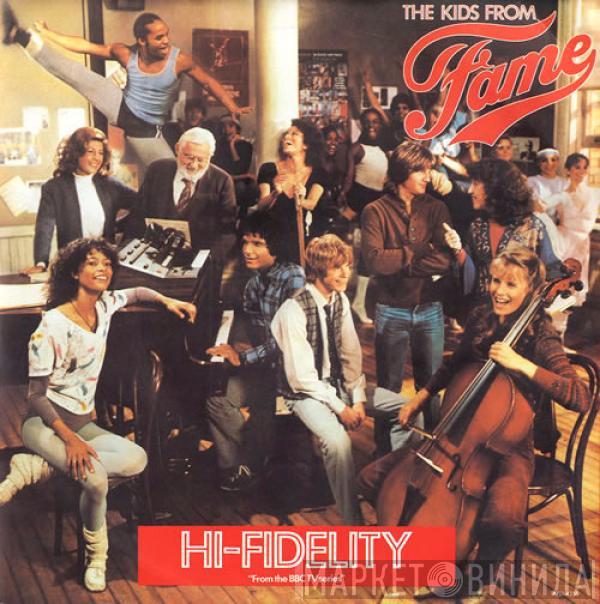 The Kids From Fame - Hi-Fidelity