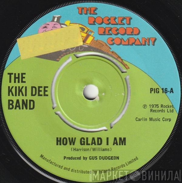 The Kiki Dee Band - How Glad I Am