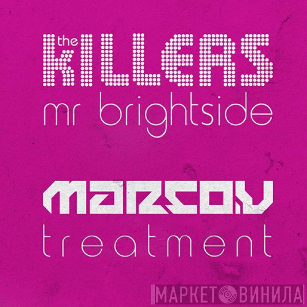  The Killers  - Mr Brightside (Marco V Treatment)