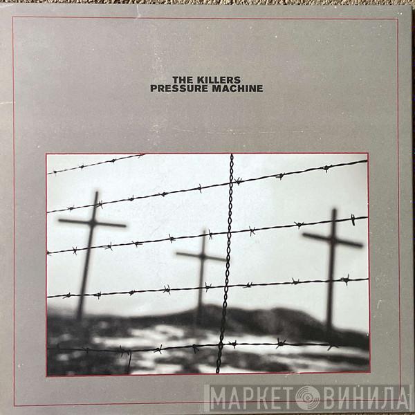 The Killers - Pressure Machine