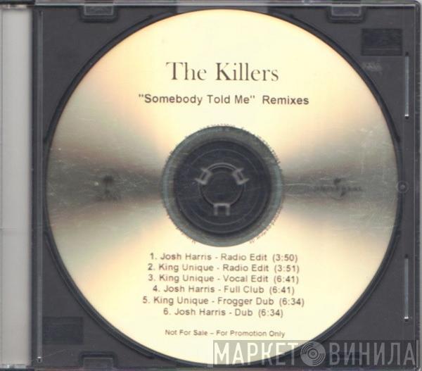  The Killers  - Somebody Told Me (Remixes)