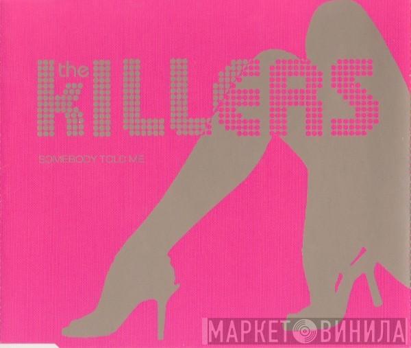  The Killers  - Somebody Told Me