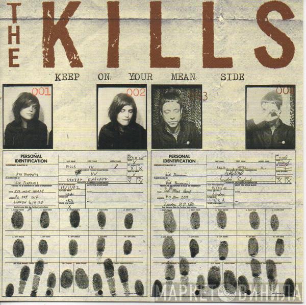 The Kills - Keep On Your Mean Side