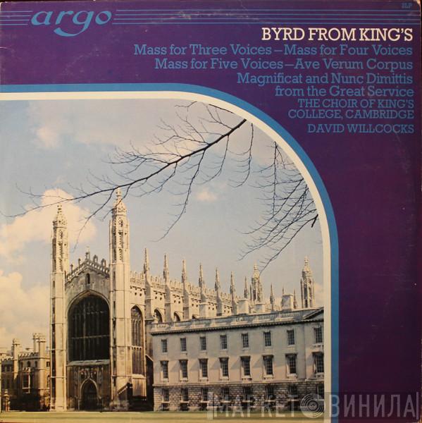 The King's College Choir Of Cambridge, David Willcocks - Byrd From King's