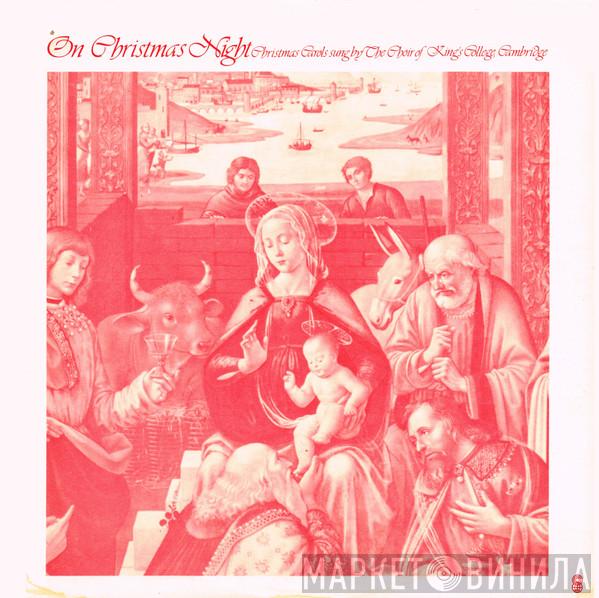 The King's College Choir Of Cambridge  - On Christmas Night