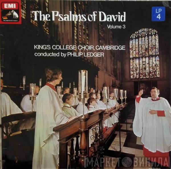 The King's College Choir Of Cambridge, Philip Ledger - The Psalms Of David - Volume 3