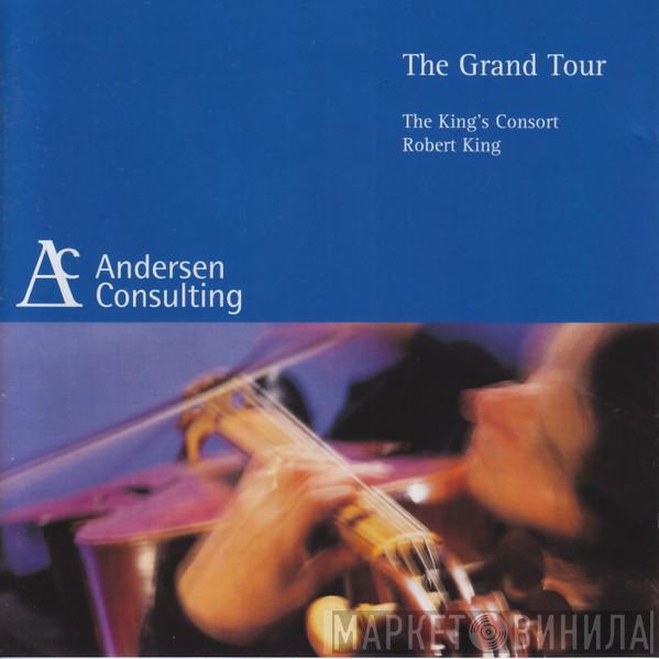 The King's Consort, Robert King  - The Grand Tour