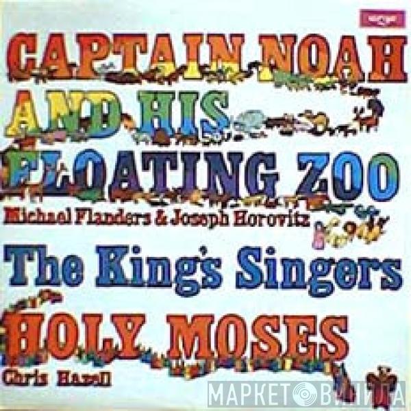 The King's Singers - Captain Noah And His Floating Zoo / Holy Moses