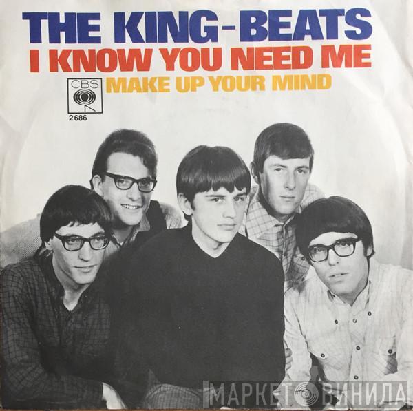 The Kingbeats - I Know You Need Me 