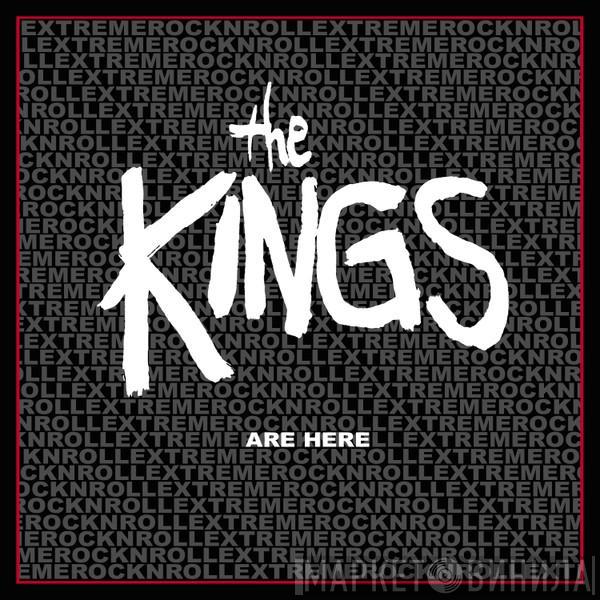  The Kings  - Are Here