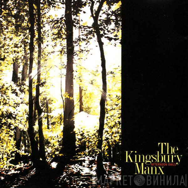 The Kingsbury Manx - Afternoon Owls