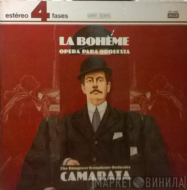 The Kingsway Symphony Orchestra, Tutti Camarata - La Bohème Opera Para Orquesta