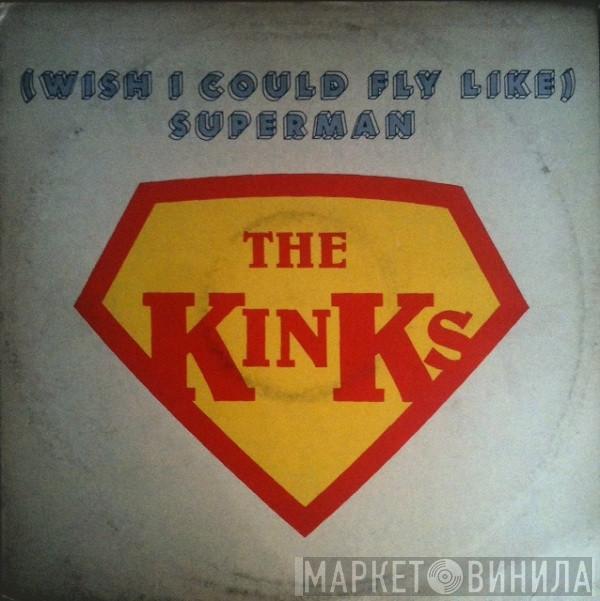 The Kinks - (Wish I Could Fly Like) Superman