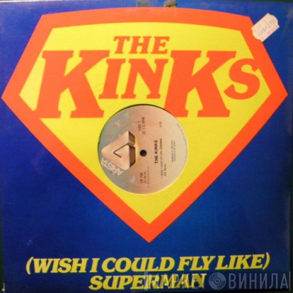 The Kinks - (Wish I Could Fly Like) Superman