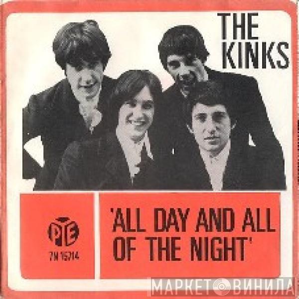  The Kinks  - All Day And All Of The Night