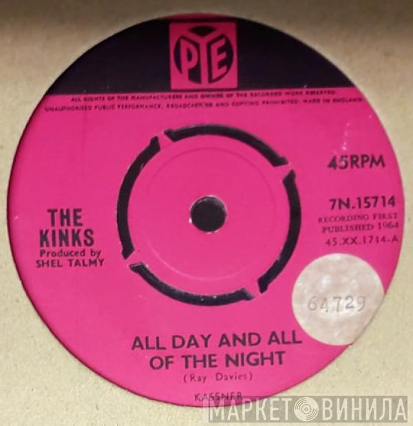  The Kinks  - All Day And All Of The Night