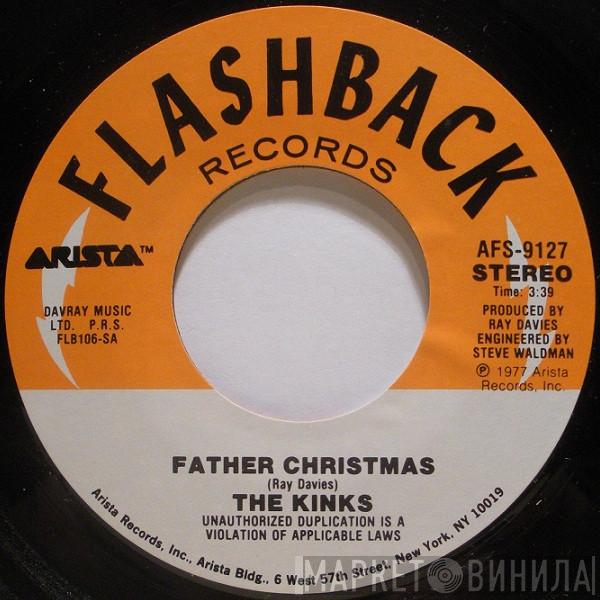 The Kinks - Father Christmas / (Wish I Could Fly Like) Superman