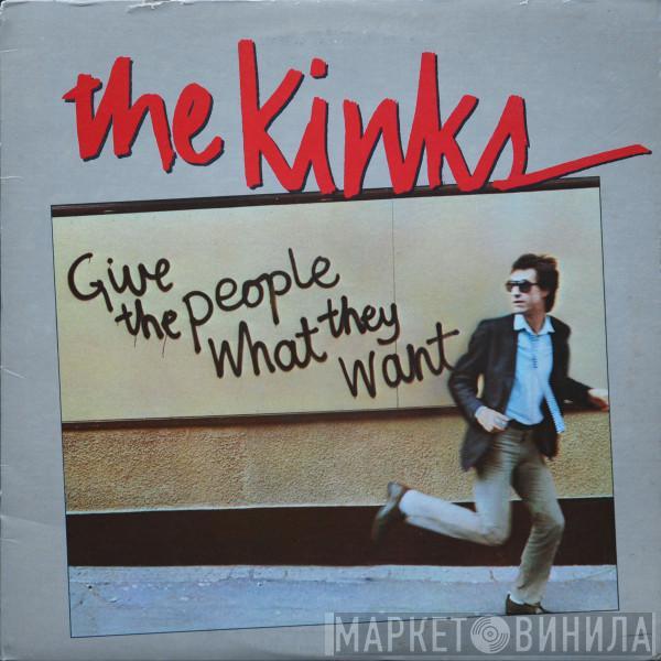  The Kinks  - Give The People What They Want