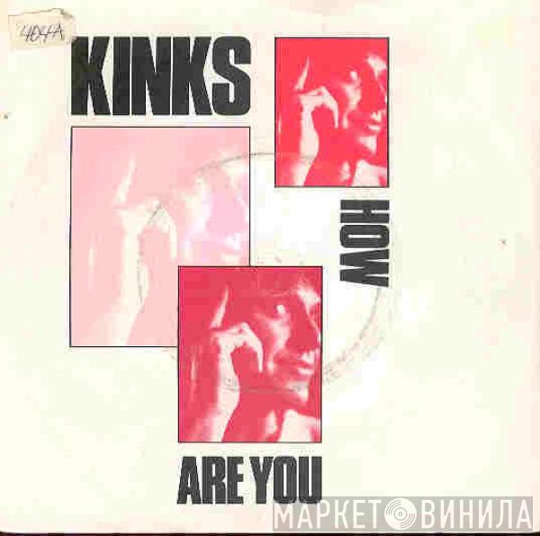 The Kinks - How Are You